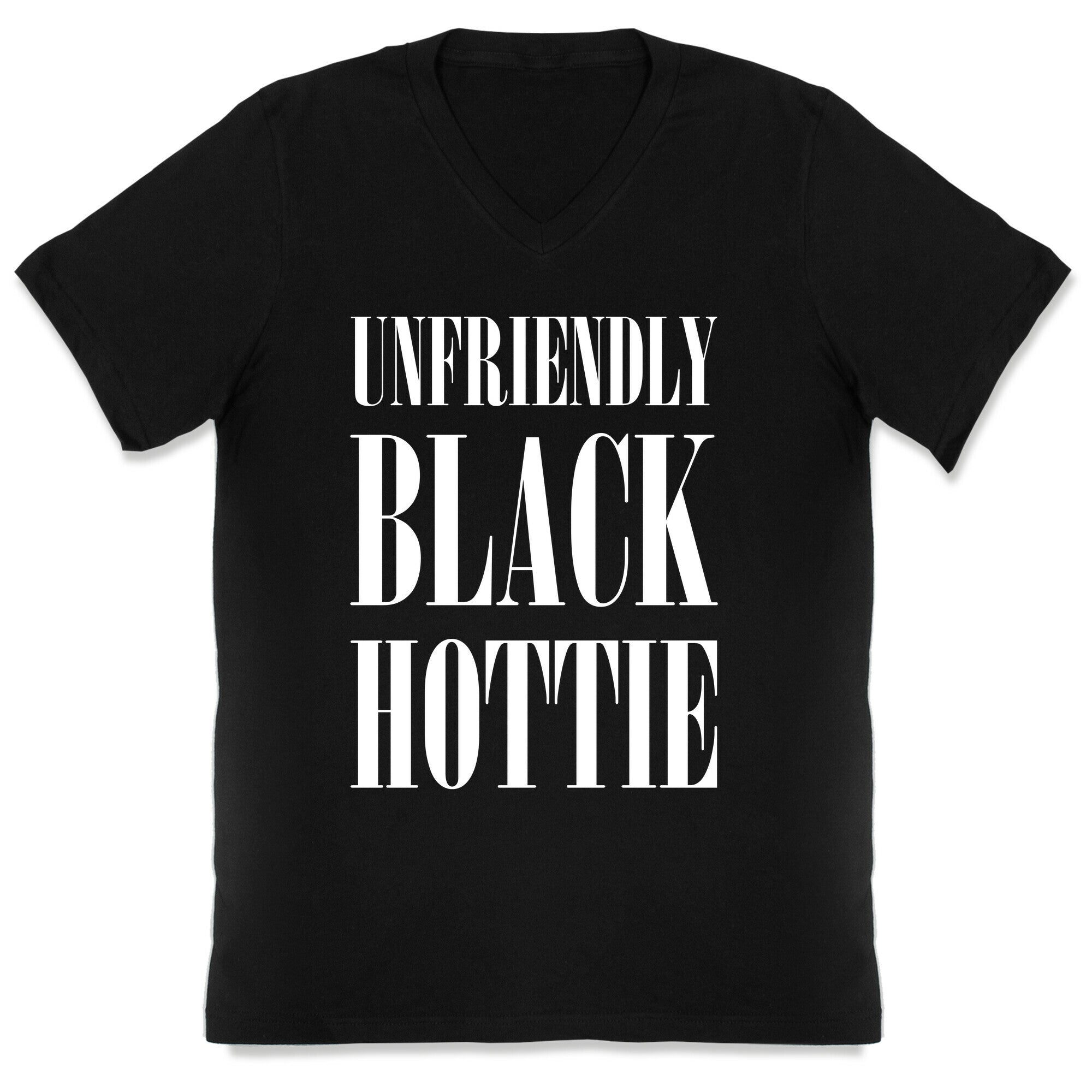 Unfriendly Black Hottie V-Neck